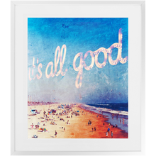 Load image into Gallery viewer, All Good Print
