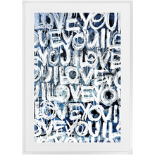 Load image into Gallery viewer, Love You Boldly Print
