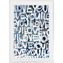 Load image into Gallery viewer, Love You Boldly Print