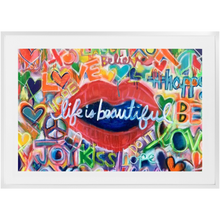 Load image into Gallery viewer, Life Is Beautiful Print
