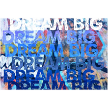 Load image into Gallery viewer, Dream Big Blue Acrylic
