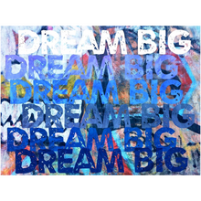 Load image into Gallery viewer, Dream Big Blue Acrylic