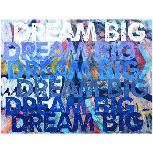 Dream Big Blue Acrylic