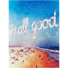 Load image into Gallery viewer, It's All Good Acrylic