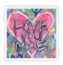 Load image into Gallery viewer, Love You More Tray