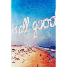 Load image into Gallery viewer, It's All Good Acrylic