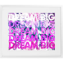 Load image into Gallery viewer, Dream Big in Pink Print
