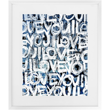 Load image into Gallery viewer, Love You Boldly Print

