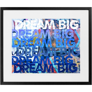 Dream Big in Blue Print