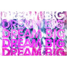 Load image into Gallery viewer, Dream Big Pink Acrylic
